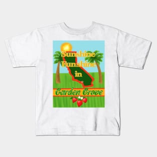 Sunshine Funshine in Garden Grove Kids T-Shirt